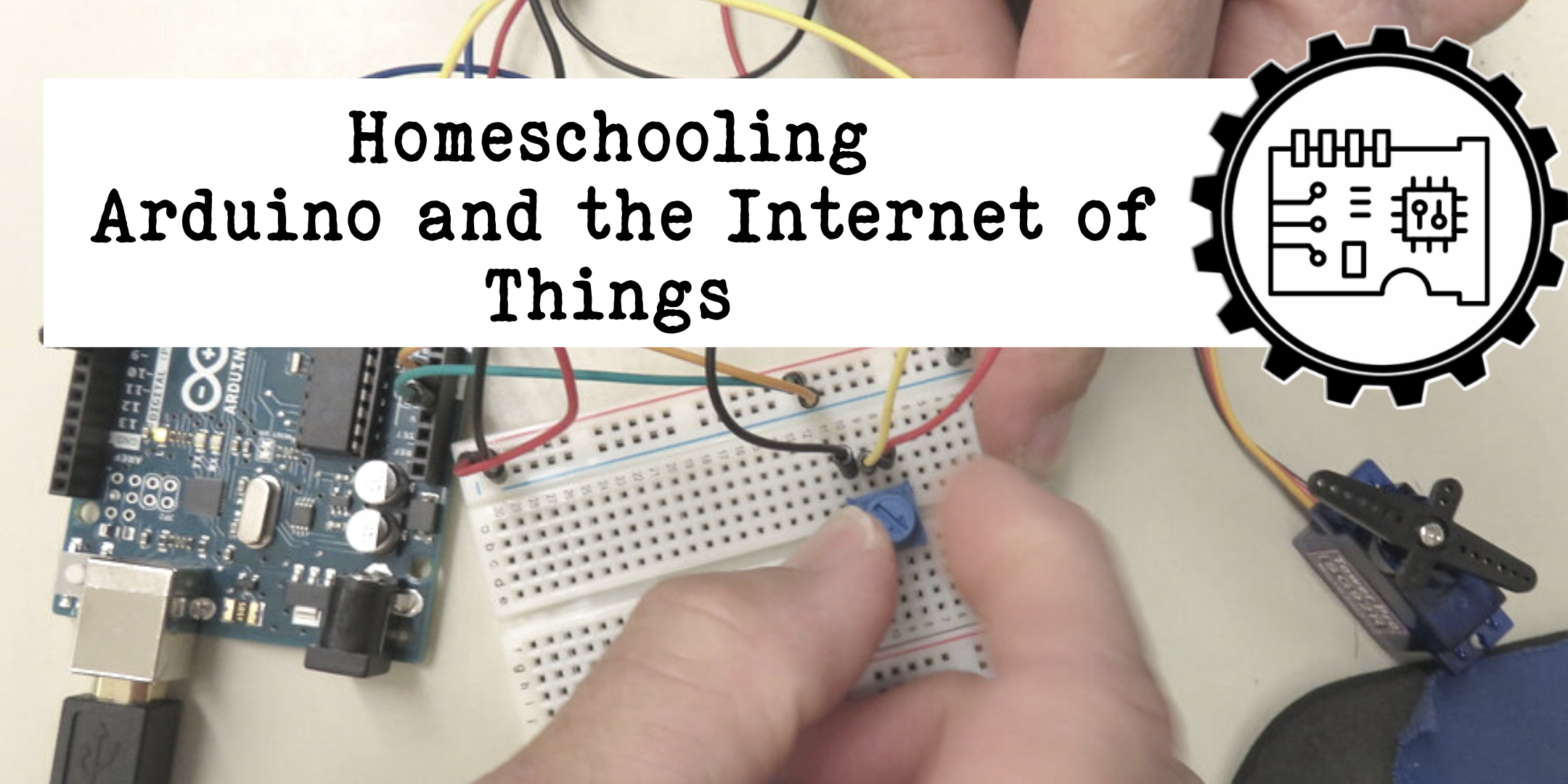 Homeschooling at Spark- Learn Arduino and the Internet of Things | Kids ...